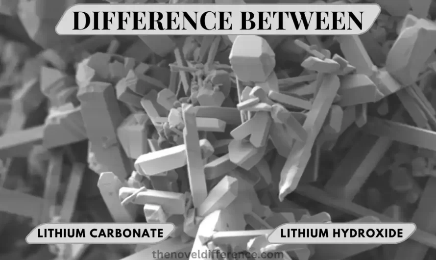 Difference Between Lithium Carbonate and Lithium Hydroxide