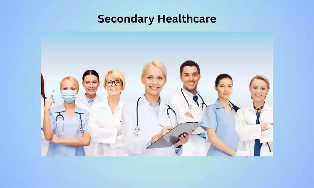 Secondary Healthcare