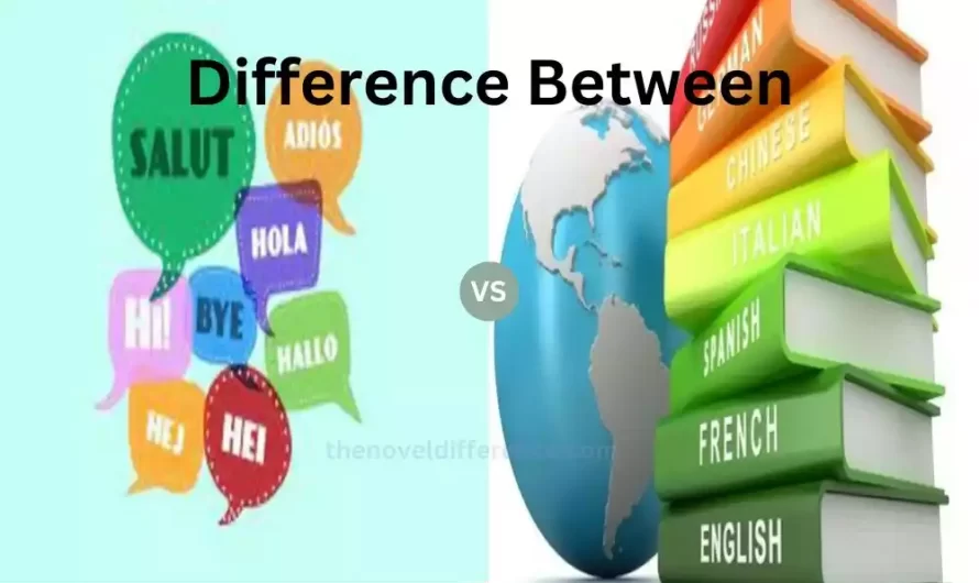 Difference Between Second Language and Foreign Language