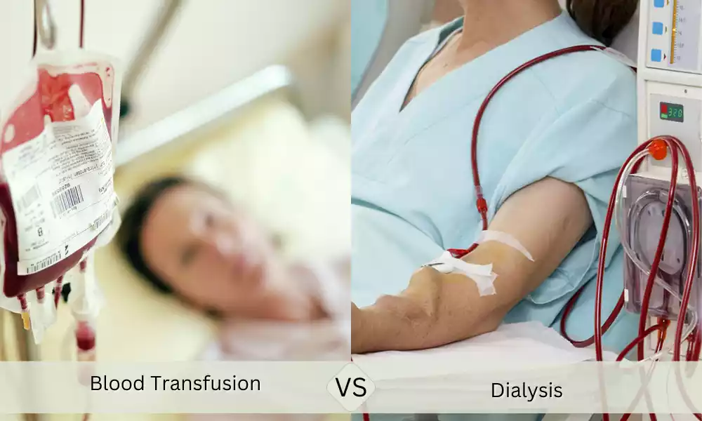 Blood Transfusion and Dialysis best 9 difference